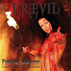 Freevil : Freevil Burning